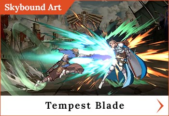 
	<span class='skilltitle'>Tempest Blade</span>   <span class='skillsubtitle'>[Invincible / Advancing]</span>
	<br>
	Deals big damage but has a short reach.
	<br>
	Try using it when you're close to the foe.
	