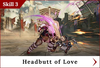 
	<span class='skilltitle'>Headbutt of Love</span>
	<br>
	Performs a headbutt attack that can also negate projectiles.
	<br>
	<img src='../images/psbuttons/triangle.png'> : Slower start-up but has a faster recovery even if blocked.
	<br>
	<img src='../images/psbuttons/circle.png'> : Faster start-up and allows for a follow-up attack.
	